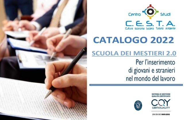 La SCUOLA DEI MESTIERI 2.0 - Cosa e come fare per iscriversi e partecipare ai 2 Corsi di base online e ai 9 Laboratori formativi. In pdf  il Catalogo C.E.S.T.A. 2022